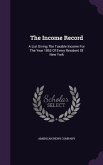 The Income Record: A List Giving The Taxable Income For The Year 1863 Of Every Resident Of New York