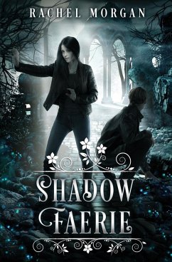 Shadow Faerie - Morgan, Rachel