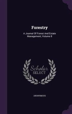 Cover Forestry: A Journal Of Forest And Estate Management, Volume 8
