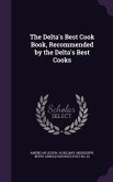 The Delta's Best Cook Book, Recommended by the Delta's Best Cooks