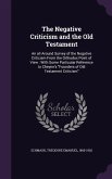 The Negative Criticism and the Old Testament