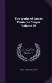 The Works of James Fenimore Cooper Volume 29