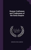Roman Craftsmen and Tradesmen of the Early Empire