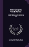 Lecocq's Opera Giroflé-Girofla: Containing the French Text, With an English Translation of all the Principal Airs