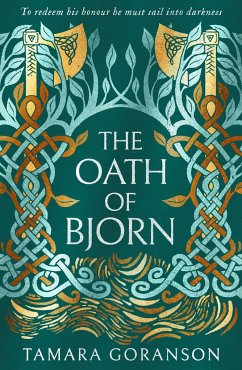 The Oath of Bjorn - Goranson, Tamara