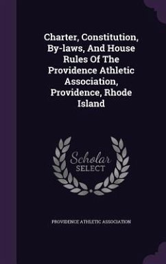 Cover Charter, Constitution, By-laws, And House Rules Of The Providence Athletic Association, Providence, Rhode Island