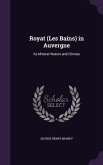 Royat (Les Bains) in Auvergne: Its Mineral Waters and Climate