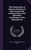 The Conductance of Aqueous Solutions of Iodic Acid and the Limiting Value of the Equivalent Conductance of the Hydrogen Ion