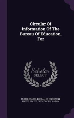 Circular Of Information Of The Bureau Of Education, For