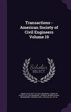 Transactions - American Society of Civil Engineers Volume 19