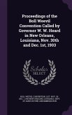 Proceedings of the Boll Weevil Convention Called by Governor W. W. Heard in New Orleans, Louisiana, Nov. 30th and Dec. 1st, 1903
