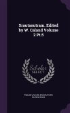 Srautasutram. Edited by W. Caland Volume 2 Pt.5