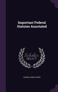 Important Federal Statutes Annotated Cover Important Federal Statutes Annotated