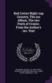Red Cotton Night-cap Country, The inn Album, The two Poets of Croisic. From the Author's rev. Text