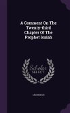 A Comment On The Twenty-third Chapter Of The Prophet Isaiah