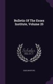 Bulletin Of The Essex Institute, Volume 25