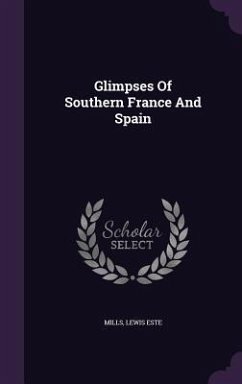 Cover Glimpses Of Southern France And Spain