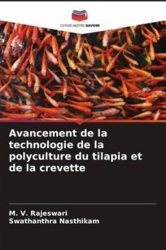 Avancement de la technologie de la polyculture du tilapia et de la crevette - Rajeswari, M. V.;Nasthikam, Swathanthra