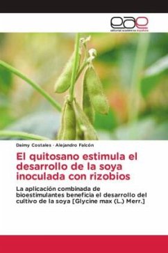 El quitosano estimula el desarrollo de la soya inoculada con rizobios - Costales, Daimy;Falcón, Alejandro