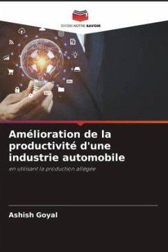 Amélioration de la productivité d'une industrie automobile - Goyal, Ashish;Kiran, Mulugu Sasi