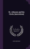 Dr. Johnson and his Circle, [microform]