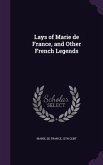 Lays of Marie de France, and Other French Legends
