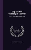 England And Germany In The War: Letters To The Department Of State