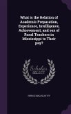 What is the Relation of Academic Preparation, Experience, Intelligence, Achievement, and sex of Rural Teachers in Mississippi to Their pay?