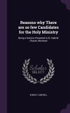 Reasons why There are so few Candidates for the Holy Ministry