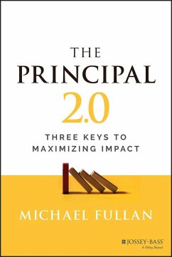 The Principal 2.0 - Fullan, Michael (University of Toronto, Canada)