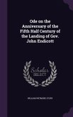 Ode on the Anniversary of the Fifth Half Century of the Landing of Gov. John Endicott
