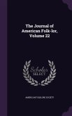 The Journal of American Folk-lor, Volume 22
