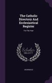 The Catholic Directory And Ecclesiastical Register