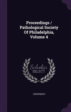 Cover Proceedings / Pathological Society Of Philadelphia, Volume 4
