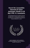 Decret De L'assemblée Générale De Saint-domingue, Rendu Le 28 Mai 1790, À L'unanimité,