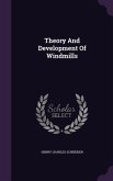 Theory And Development Of Windmills