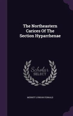 The Northeastern Carices Of The Section Hyparrhenae - Fernald, Merritt Lyndon