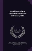 Hand-book of the Presbyterian Church in Canada, 1883