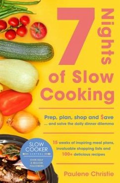 Slow Cooker Central 7 Nights Of Slow Cooking - Christie, Paulene