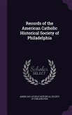 Records of the American Catholic Historical Society of Philadelphia