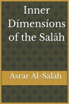 Inner Dimensions of the Salah - Ibn Al-Qayyim