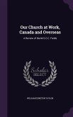 Our Church at Work, Canada and Overseas