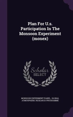 Plan For U.s. Participation In The Monsoon Experiment (monex) - Panel, Monsoon Experiment