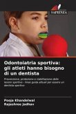 Odontoiatria sportiva: gli atleti hanno bisogno di un dentista