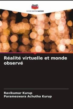 Réalité virtuelle et monde observé - Kurup, Ravikumar;Achutha Kurup, Parameswara