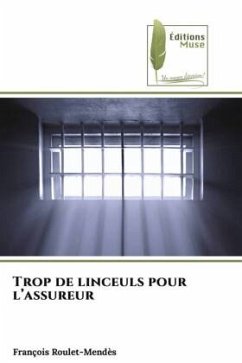 Trop de linceuls pour l¿assureur - Roulet-Mendès, François