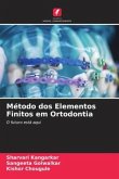 Método dos Elementos Finitos em Ortodontia