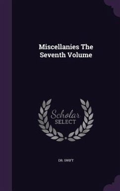 Miscellanies The Seventh Volume - Swift