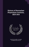 History of Rensselaer Ploytechnic Institute, 1824-1914