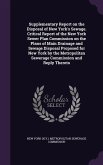 Supplementary Report on the Disposal of New York's Sewage. Critical Report of the New York Sewer Plan Commission on the Plans of Main Drainage and Sew